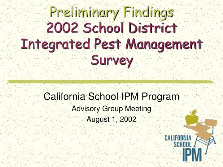Ppt Preliminary Findings 2002 School District Integrated Within Integrated Pest Management Plan Template